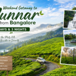 Weekend Getaway to Munnar from Bangalore 4 days & 3 nights